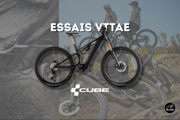 Essais VTT Electrique CUBE 2026