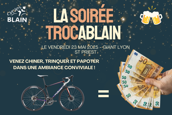 Soirée TROCABLAIN du 23 Mai 2025 à St Priest
