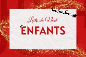 idées Cadeaux de Noël pour Enfants